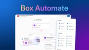 Box Automateのご紹介: AIを活用したワークフローオーケストレーション